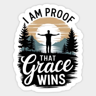 I Am Proof That Grace Wins Sticker